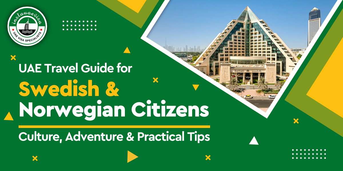 uae travel guide for swedish & norwegian citizens
